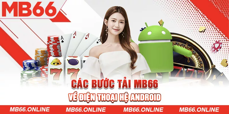 Tải ứng dụng cho hệ điều hành Android