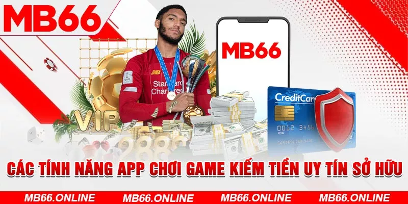 App kiếm tiền online uy tín có những đặc điểm gì