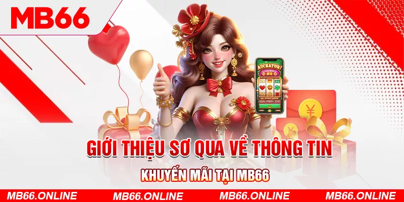 2-gioi-thieu-so-qua-ve-thong-tin-khuyen-mai-tai-mb66