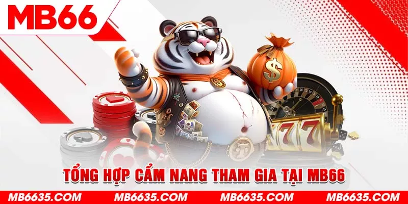 3-tong-hop-cam-nang-tham-gia-tai-mb66