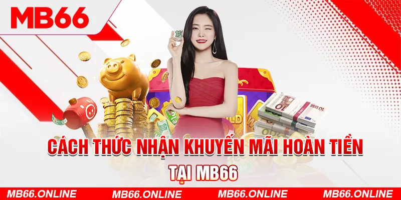 4-cach-thuc-nhan-khuyen-mai-hoan-tien-tai-mb66