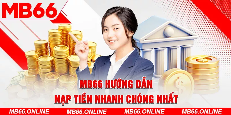 3-mb66-huong-dan-nap-tien-nhanh-chong-nhat