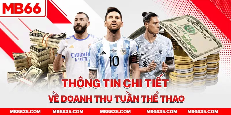 3-thong-tin-chi-tiet-ve-doanh-thu-tuan-the-thao